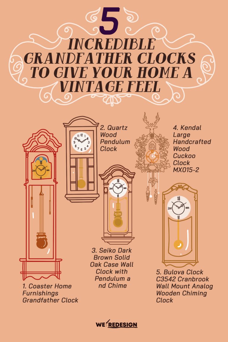 5 Incredible Grandfather Clocks To Give Your Home A Vintage Feel 