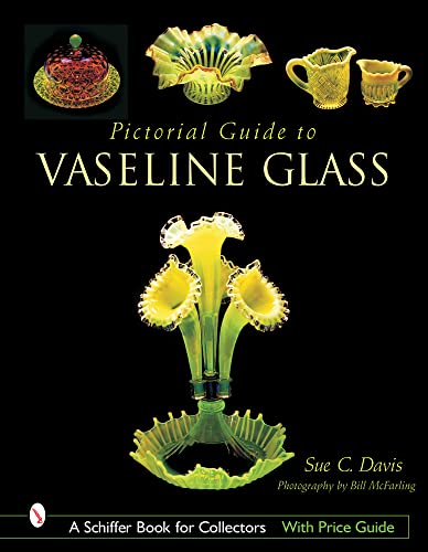 Vaseline Glass Collector's Guide