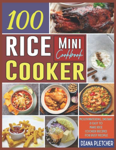 100 Mouthwatering Rice Cooker Recipes For Busy People