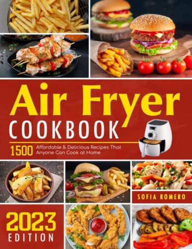 Air Fryer Cookbook: 1500 Affordable & Delicious Recipes
