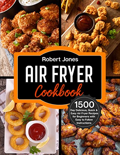 Air Fryer Cookbook: Delicious Recipes for Beginners