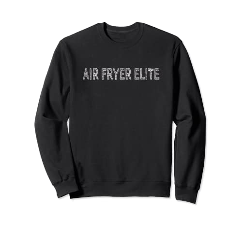 Air Fryer Elite Sweatshirt