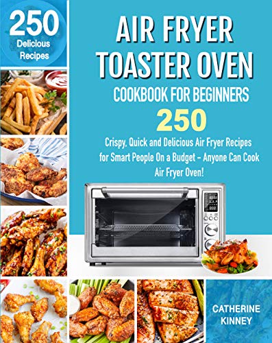 Air Fryer Toaster Oven Cookbook for Beginners