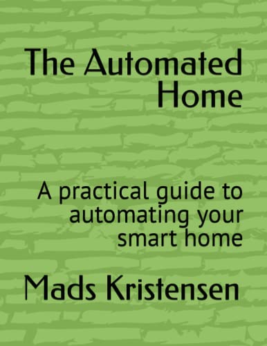 Automating Your Smart Home: The Ultimate Guide