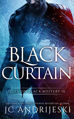 Black Curtain: Quentin Black Paranormal Mystery (Book 16)