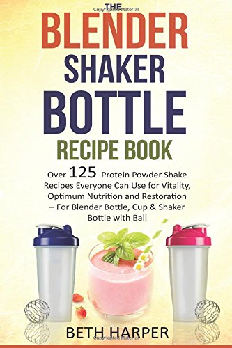 Blender Shaker Bottle Recipe Book
