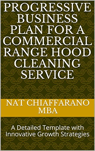 Business Plan for a Range Hood Cleaning Service