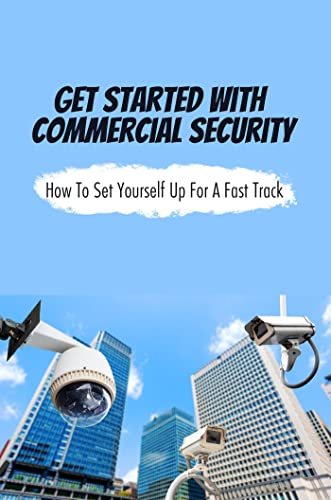 Commercial Security: Fast Track Setup