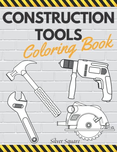Construction Tools Coloring Book: Activity Book for Kids