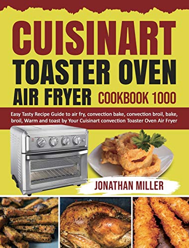 Cuisinart Toaster Oven Air Fryer Cookbook