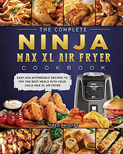 Delicious and Affordable Recipes for Ninja Max XL Air Fryer