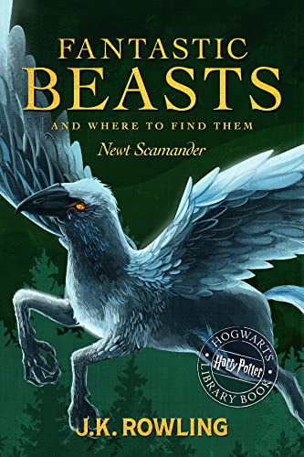 Fantastic Beasts: A Harry Potter Hogwarts Library Book