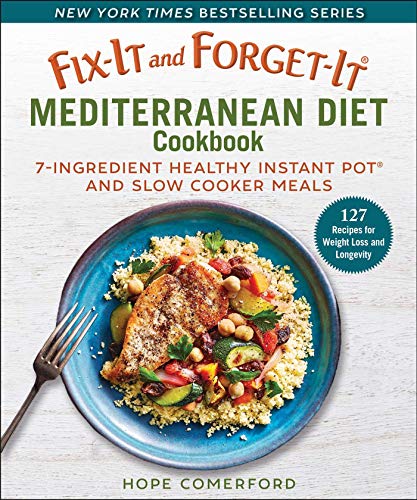 Healthy Mediterranean Meals: Instant Pot and Slow Cooker Cookbook