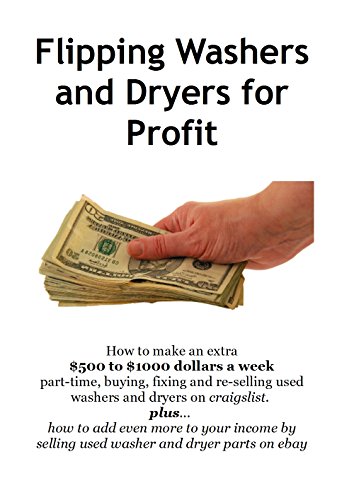 Flipping Washers and Dryers for Profit