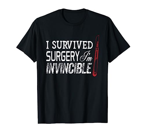 Funny Post Surgery Shirt Get Well Soon Basket Gift T-Shirt