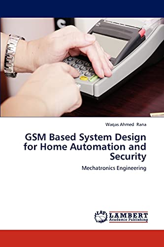 GSM System Design for Home Automation: Mechatronics Engineering