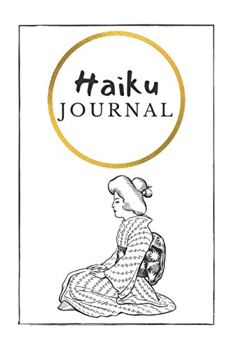 Haiku Journal: The Perfect Notebook for Haiku Enthusiasts