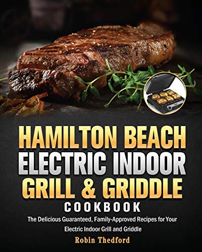 Hamilton Beach Indoor Grill and Griddle Cookbook