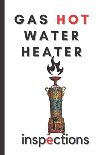 Hot Water Heater Inspections Log Book