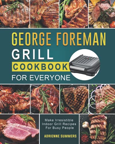 Indoor Grill Cookbook for Busy People