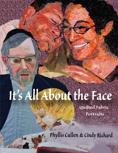 It's All About the Face: Quilted Fabric Portraits