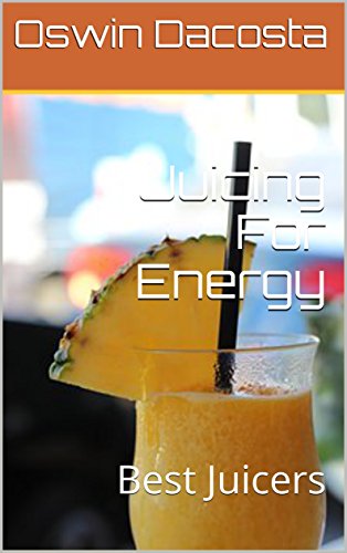 Juicing For Energy: Best Juicers