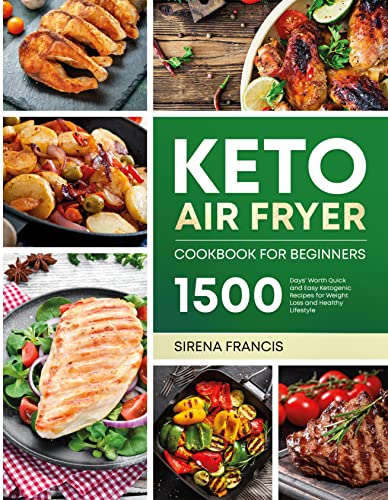 1500 Days of Keto Air Fryer Recipes for Weight Loss