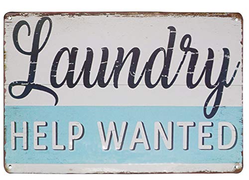 Laundry Help Wanted Farmhouse Sign