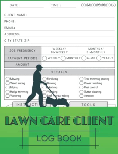 Lawn care client Log book: Lawn Care Business Book 2022/2023, Keep a Record of Your Client's Information, 110 pages | size 8.5x11