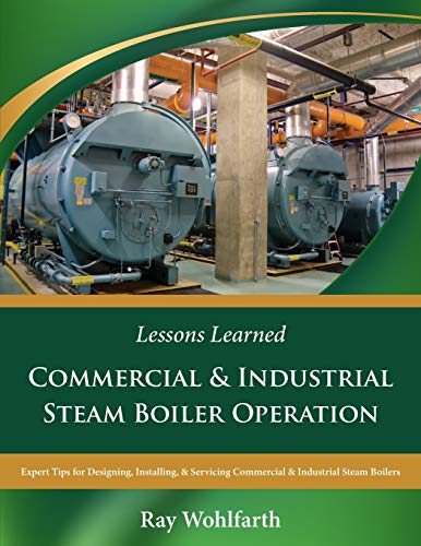 Lessons Learned: Steam Boiler Operation Tips