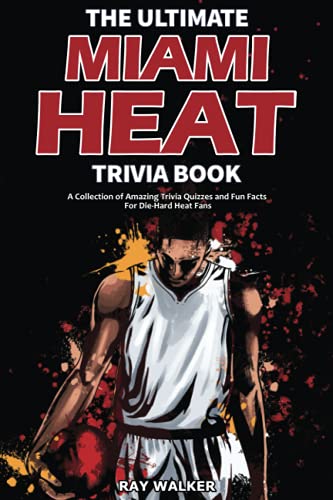 Miami Heat Trivia Book