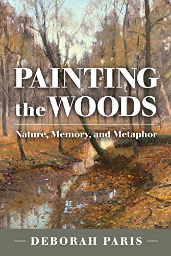 Nature, Memory, and Metaphor: A Book for Landscape Artists