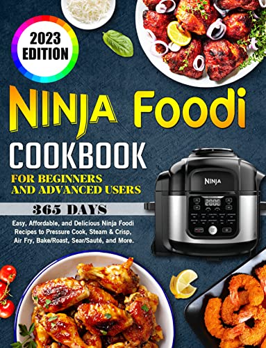 Ninja Foodi Cookbook: 365 Days Easy, Affordable, and Delicious Recipes