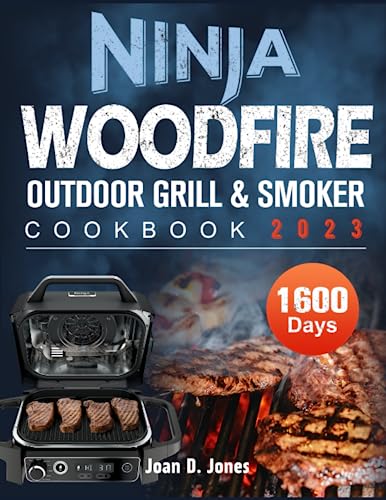 Ninja Woodfire Outdoor Grill & Smoker Cookbook 2023