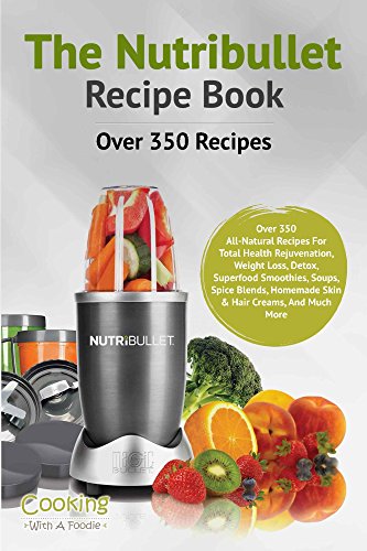 Nutribullet Recipe Book