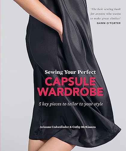 Perfect Capsule Wardrobe Sewing Book