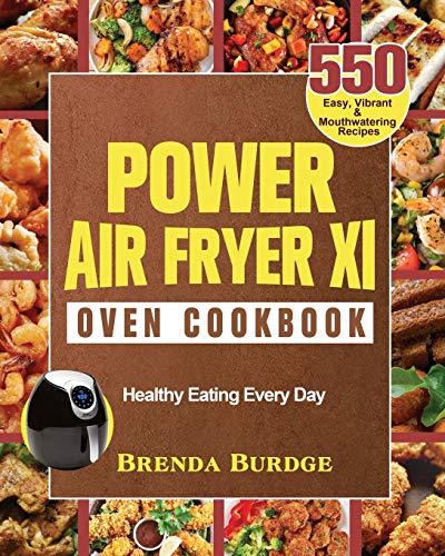 Power Air Fryer Xl Cookbook