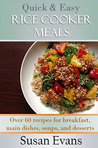 Simple Rice Cooker Recipes: 60+ Easy Meals for Every Occasion