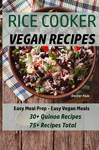 Rice Cooker Vegan Recipes: Easy Meal Prep