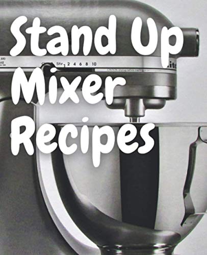 Stand Up Mixer Recipe Journal