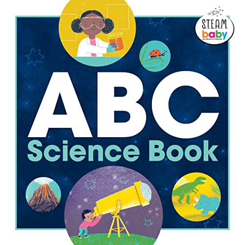 STEAM Baby: Discover Science with an Alphabet Book