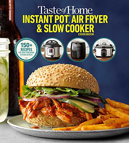 Taste of Home Instant Pot/Air Fryer/Slow Cooker Recipes