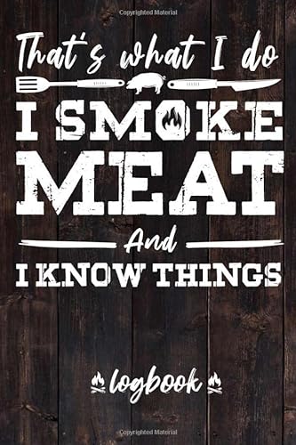 Smoke, Grill, Improve: Pit-Master's BBQ Log Book