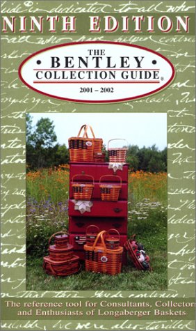 The Bentley Collection Guide for Longaberger® Baskets - Ninth Edition