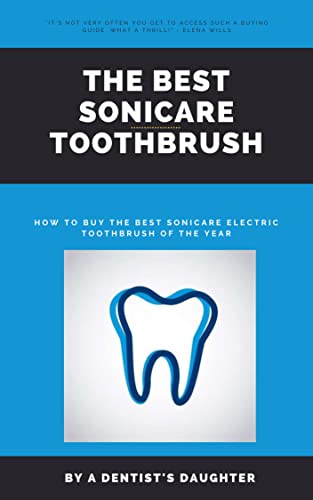 The Best Sonicare Toothbrush Guide: Find Your Perfect Electric Toothbrush
