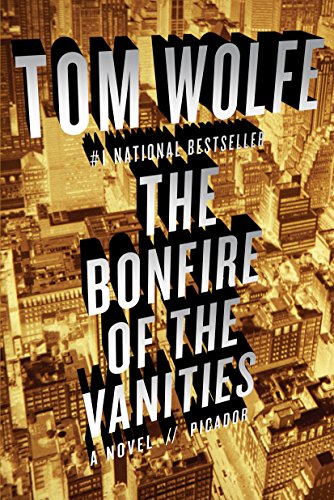 The Bonfire of the Vanities: A Thrilling Exploration of Wealth and Corruption