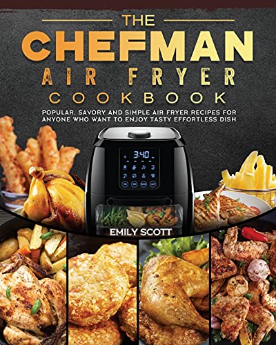 https://storables.com/wp-content/uploads/2023/11/the-chefman-air-fryer-cookbook-51siXK3PMCS.jpg