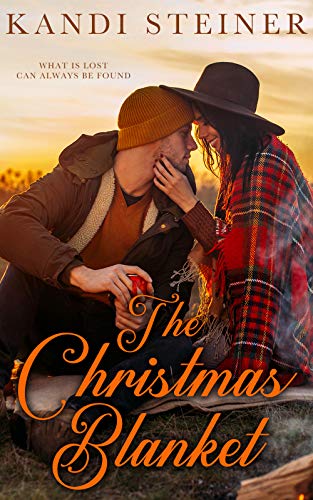 The Christmas Blanket: A Heartwarming Second-Chance Romance