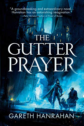 The Gutter Prayer (The Black Iron Legacy Book 1)