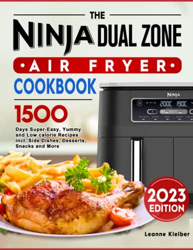 The Ninja Dual Zone Air Fryer Cookbook